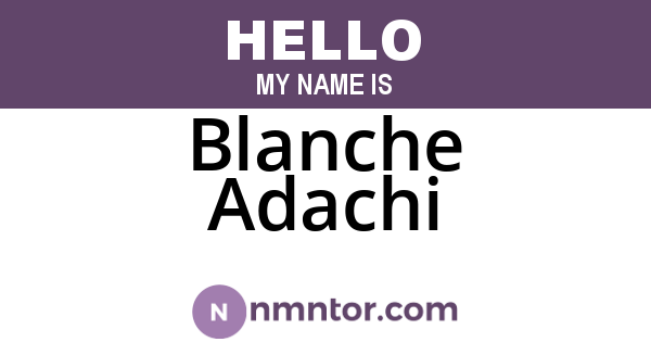 Blanche Adachi