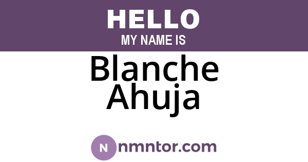 Blanche Ahuja