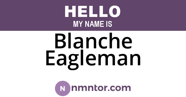 Blanche Eagleman