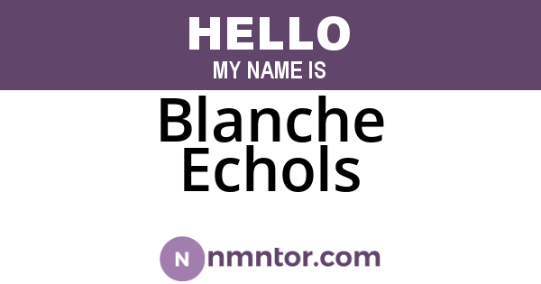 Blanche Echols