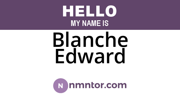 Blanche Edward