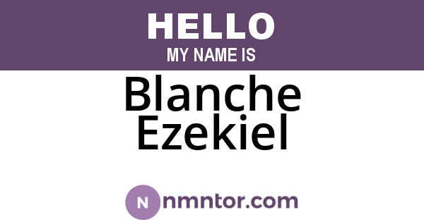 Blanche Ezekiel