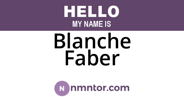 Blanche Faber