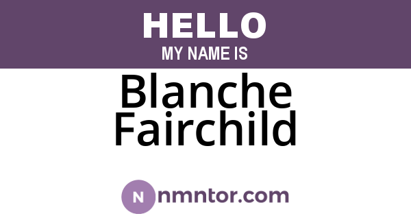 Blanche Fairchild