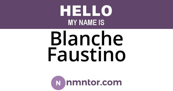 Blanche Faustino