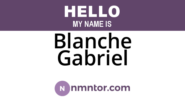 Blanche Gabriel