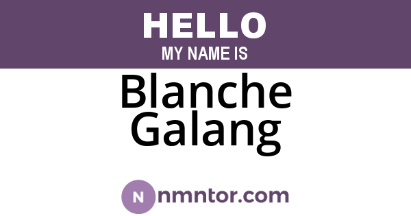 Blanche Galang