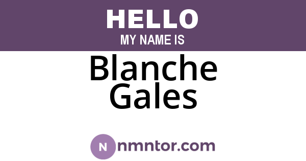 Blanche Gales