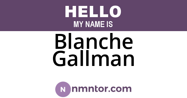 Blanche Gallman