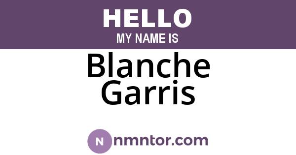 Blanche Garris