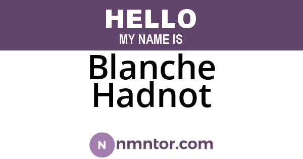 Blanche Hadnot