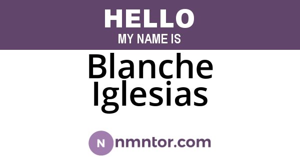Blanche Iglesias