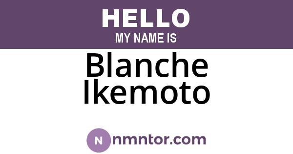Blanche Ikemoto