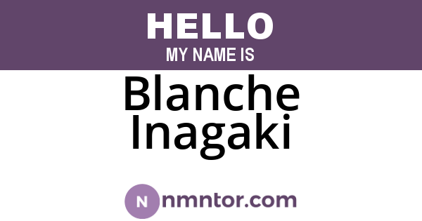Blanche Inagaki
