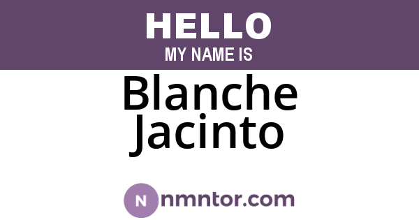 Blanche Jacinto