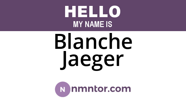 Blanche Jaeger