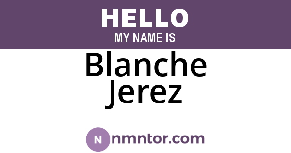 Blanche Jerez