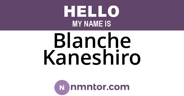 Blanche Kaneshiro