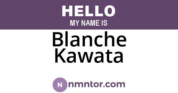 Blanche Kawata