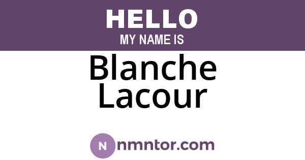Blanche Lacour