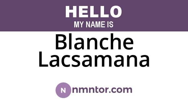Blanche Lacsamana