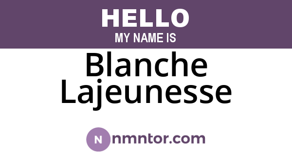 Blanche Lajeunesse