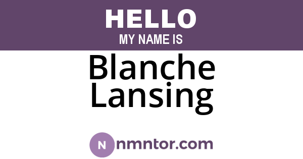 Blanche Lansing