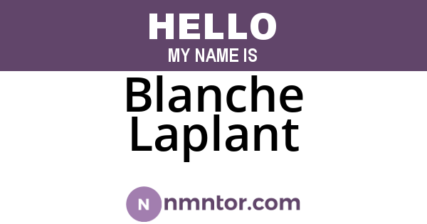 Blanche Laplant