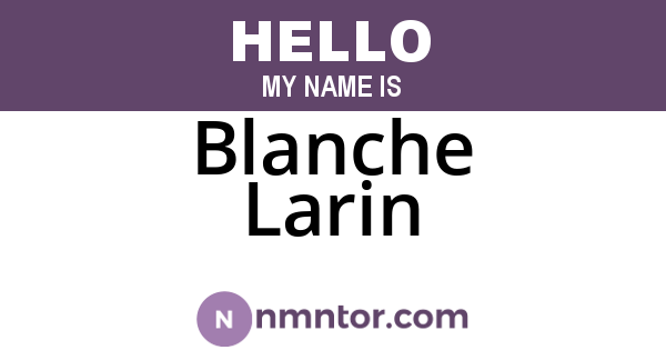 Blanche Larin