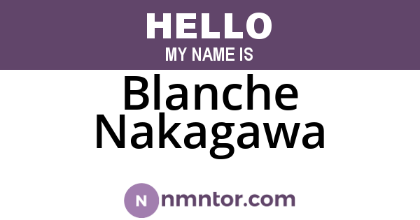 Blanche Nakagawa