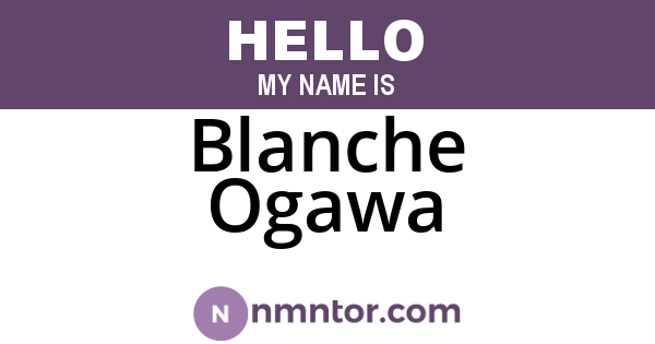 Blanche Ogawa