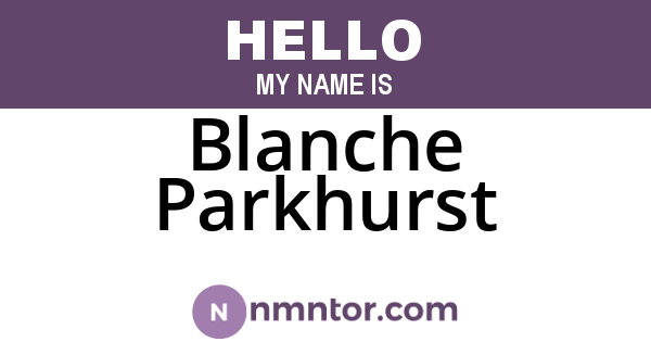 Blanche Parkhurst