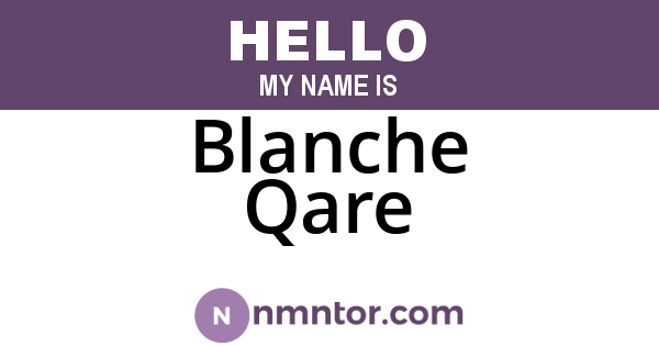 Blanche Qare