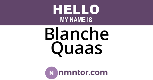 Blanche Quaas