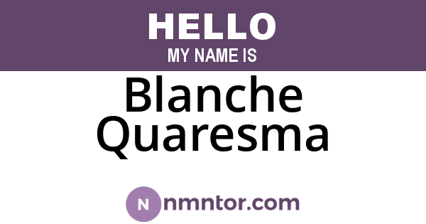 Blanche Quaresma