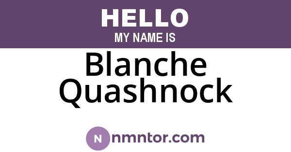 Blanche Quashnock