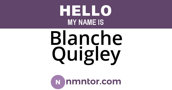 Blanche Quigley