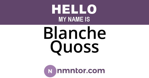 Blanche Quoss