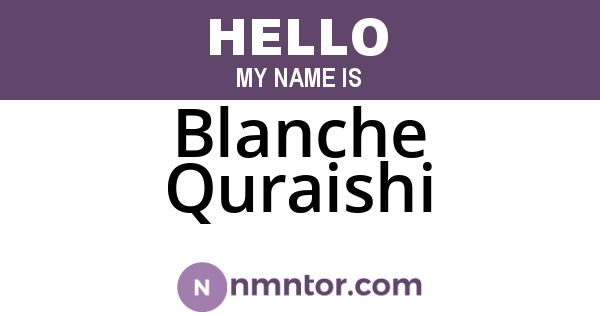 Blanche Quraishi