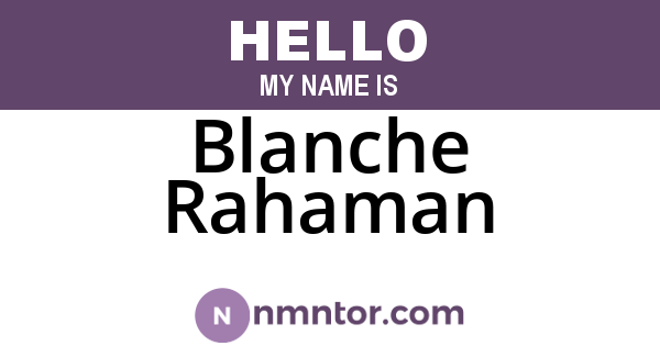 Blanche Rahaman