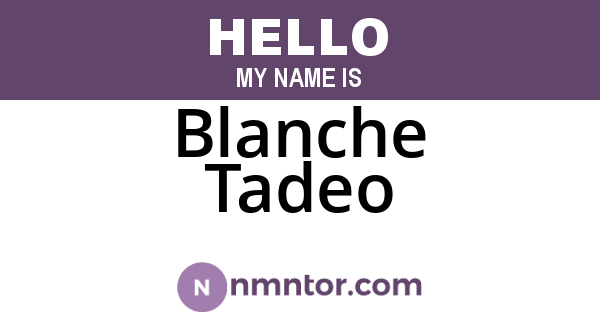 Blanche Tadeo