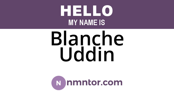 Blanche Uddin