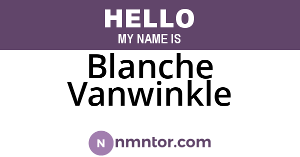 Blanche Vanwinkle