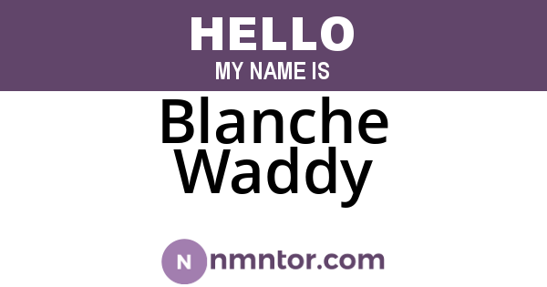 Blanche Waddy