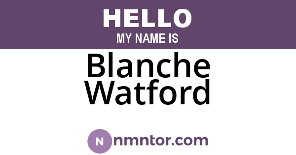 Blanche Watford