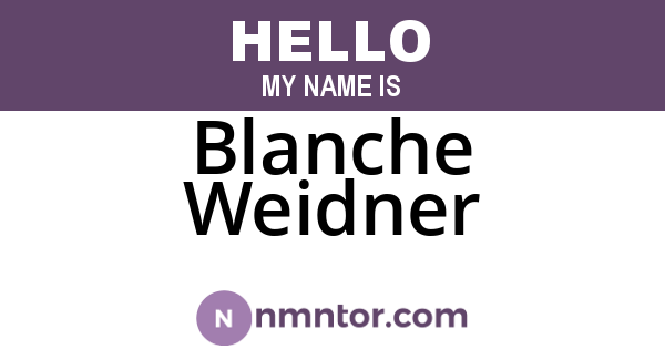 Blanche Weidner