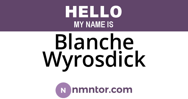 Blanche Wyrosdick