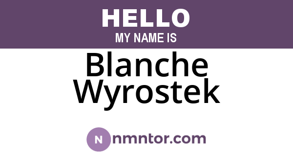 Blanche Wyrostek