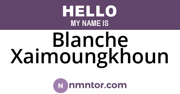 Blanche Xaimoungkhoun