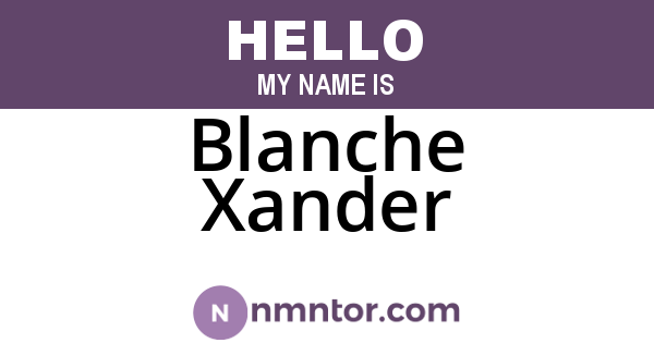 Blanche Xander